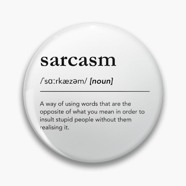 Item preview, Funny sarcasm definition. Sarcasm definition art. Funny sarcasm quote designed and sold by lagunaklein.