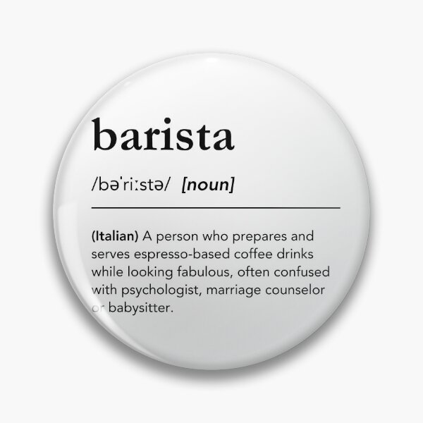 Item preview, Funny words barista definition. Barista Dictionary. Barista job description. Minimalist Barista Description designed and sold by lagunaklein.