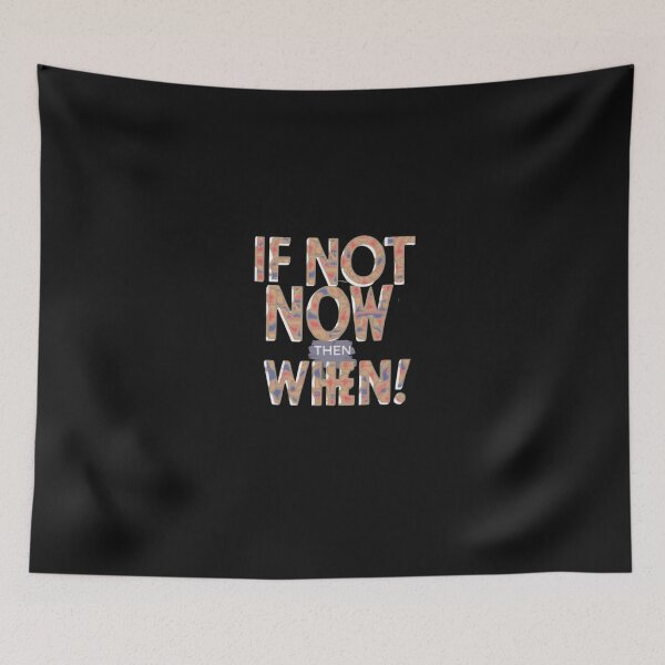 Item preview, If not now then when designed and sold by Moris-shop.