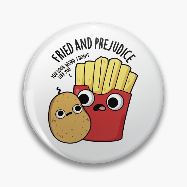 Item preview, Fried And Prejudice Funny Fries Pun  designed and sold by punnybone.