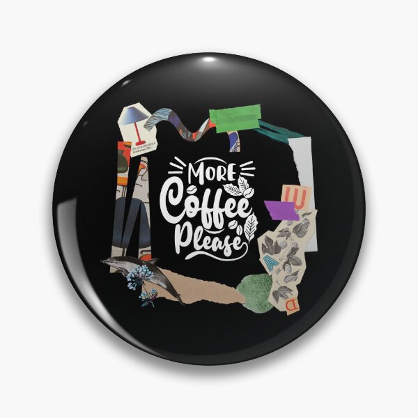 Item preview, More Coffee Please designed and sold by kieranjenas.