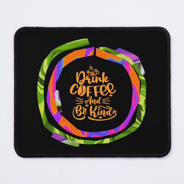 Item preview, Drink Coffee and Be Kind designed and sold by kieranjenas.