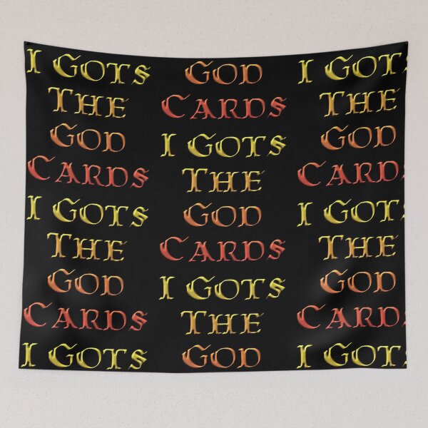 Item preview, I Gots The God Cards designed and sold by KrazyKlowns.
