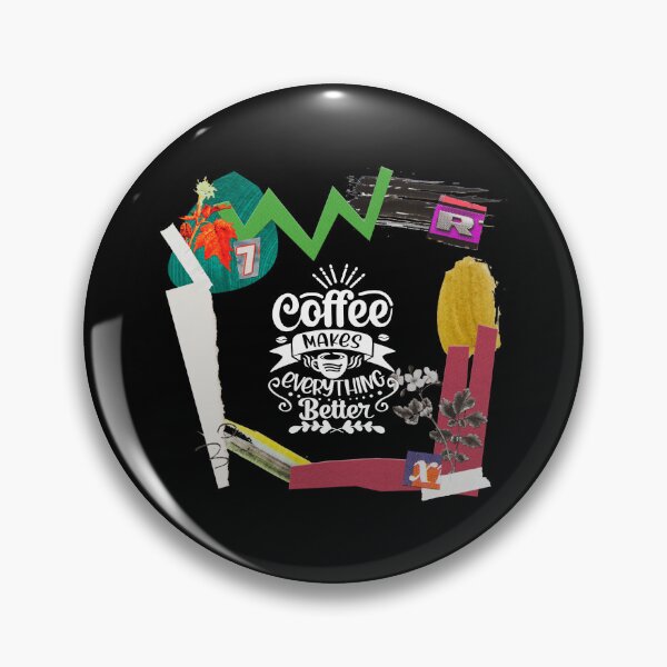 Item preview, Coffee Makes Everything Better designed and sold by kieranjenas.