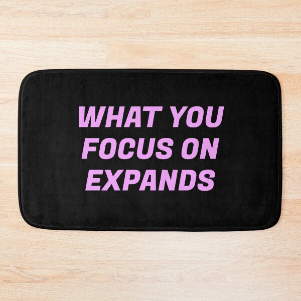 Item preview, WHAT YOU FOCUS ON EXPANDS best motivational phrases designed and sold by Inspirationmotivation.