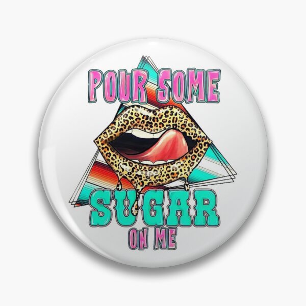 Item preview, Pour Some Sugar On Me - Def Leppard designed and sold by Vicky021.