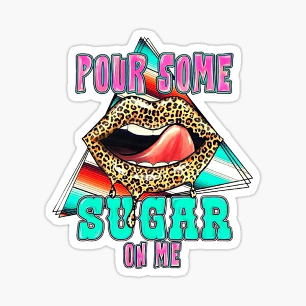Item preview, Pour Some Sugar On Me - Def Leppard designed and sold by Vicky021.