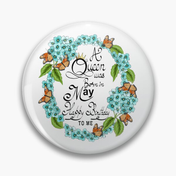 Item preview,  A Queen Was Born In May Happy Birthday To You designed and sold by Ayesha Saleem.