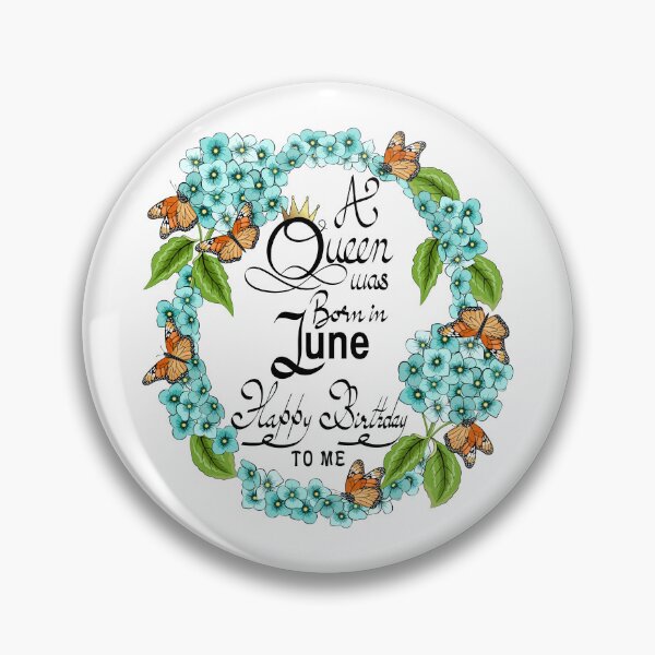 Item preview, A Queen Was Born In June Happy Birthday To You designed and sold by Ayesha Saleem.