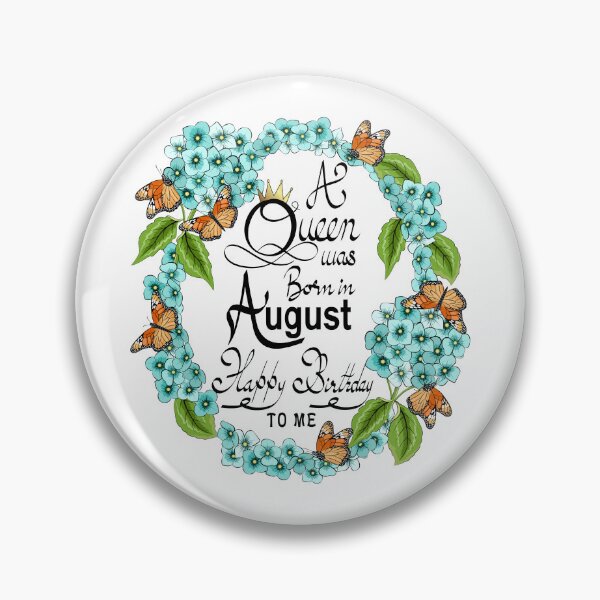 Item preview, A Queen Was Born In August Happy Birthday To You designed and sold by Ayesha Saleem.
