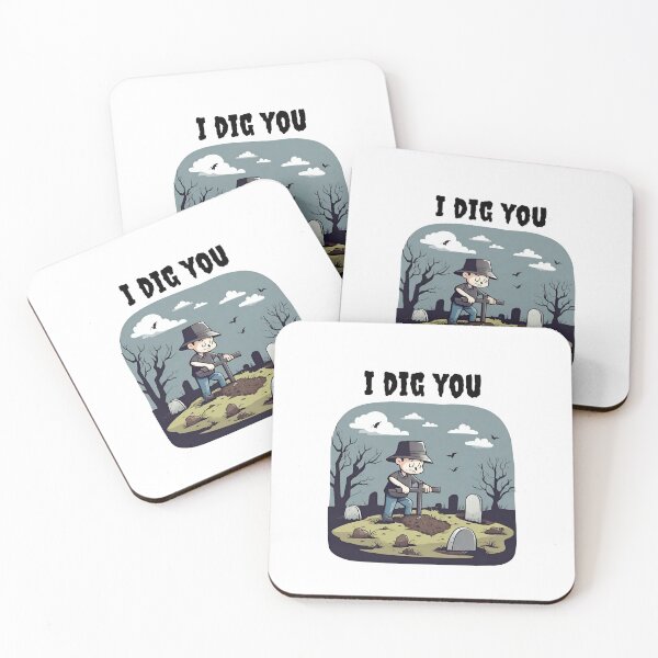Item preview, I Dig You (Up) designed and sold by CaptainNemo21.