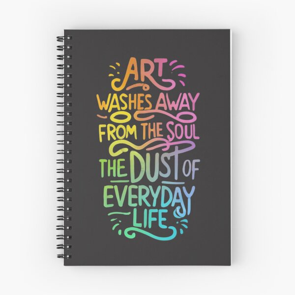 Item preview, Art Washes Away From The Soul The Dust of Everyday Life designed and sold by Sketch-Shack.