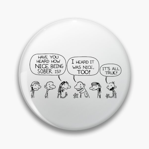 Item preview, DIARY OF A WIMPY KID: It's nice being sober designed and sold by cheapfan.