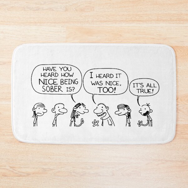 Item preview, DIARY OF A WIMPY KID: It's nice being sober designed and sold by cheapfan.