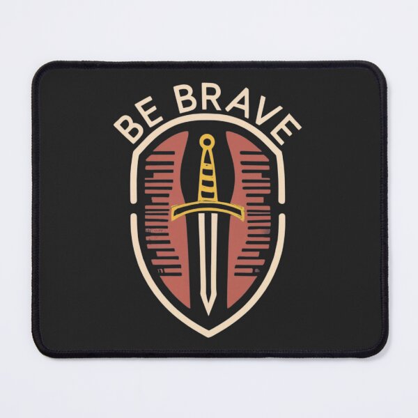 Item preview, Be Brave designed and sold by Sketch-Shack.