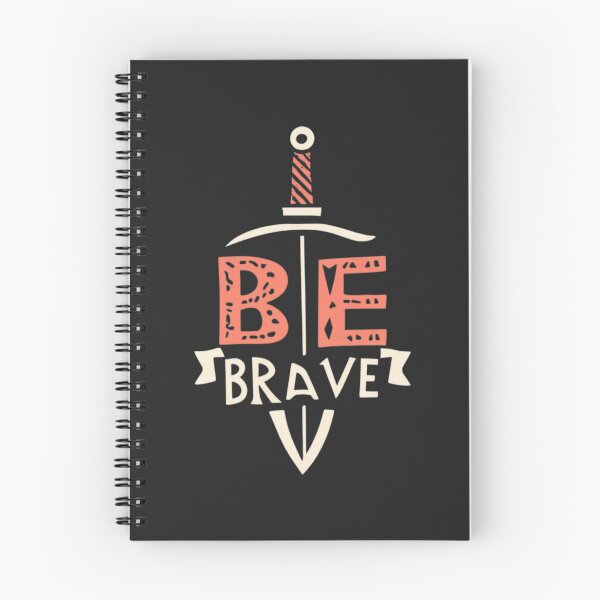 Item preview, Be Brave designed and sold by Sketch-Shack.