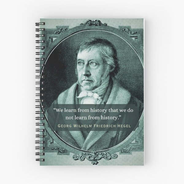 Item preview, Georg Wilhelm Friedrich Hegel portrait and quote: Georg Wilhelm Friedrich Hegel portrait and quote: We learn from history that we do not learn from history. designed and sold by artbleed.