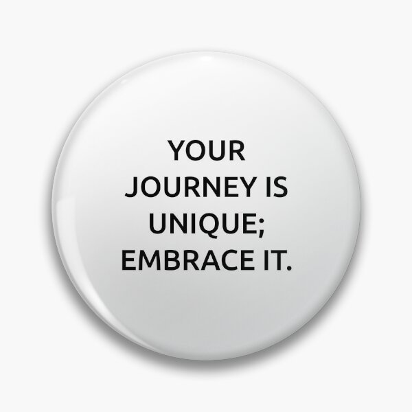 Item preview, Your journey is unique; embrace it. designed and sold by IMCDT.