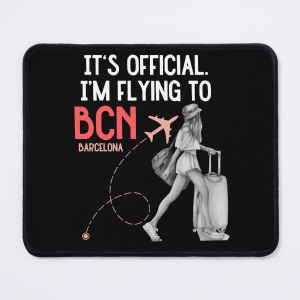 Item preview, It is official. Im flying to Barcelona BCN designed and sold by youraircraftart.