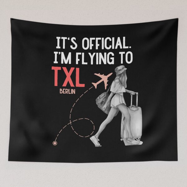 Item preview, It is official. Im flying to Berlin TXL designed and sold by youraircraftart.