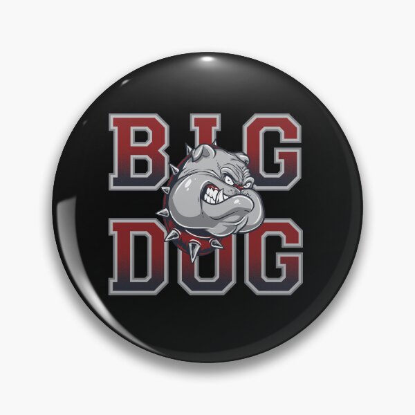 Item preview, The Big Dog Is Here designed and sold by WittyPrint.