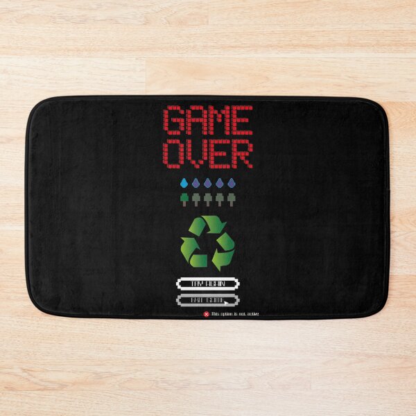 Item preview, GAME OVER-If we win our war with the environment, we lose. Lets try again. designed and sold by DesignAnother.