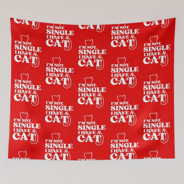 Item preview, I Am Not Single I Have A Cat   designed and sold by McThingummy.
