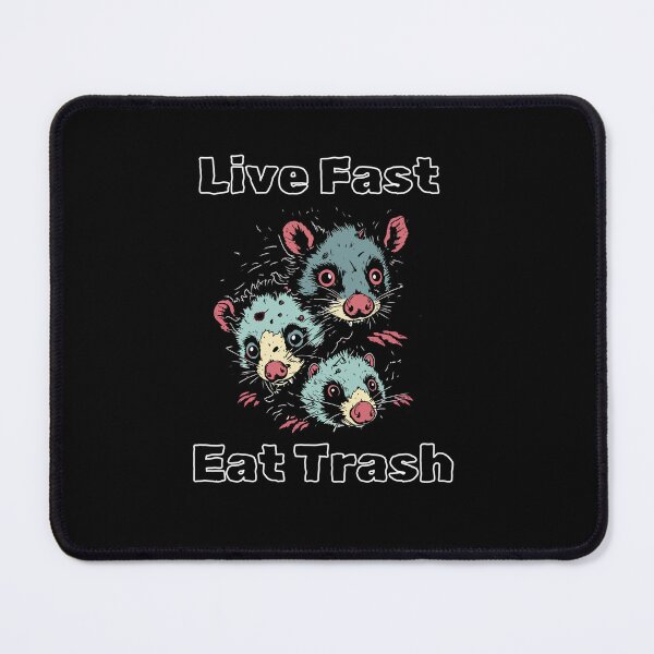 Item preview, Live Fast Eat Trash designed and sold by TheRealmWithin.