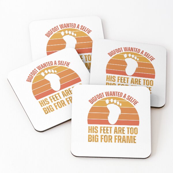Item preview,  Copy of bigfoot wanted a selfie his feet are too big for frame funny bigfoot  designed and sold by Cosmicworld07.