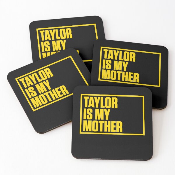 Item preview, Taylor is my Mother designed and sold by AspectsOfDreams.