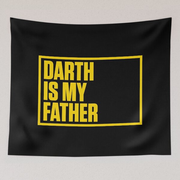 Item preview, Darth is my Father designed and sold by AspectsOfDreams.