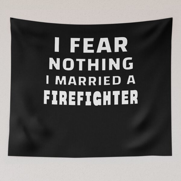 Item preview, Brave Love - I Fear Nothing, I Married a Firefighter designed and sold by VoyteksDesigns.