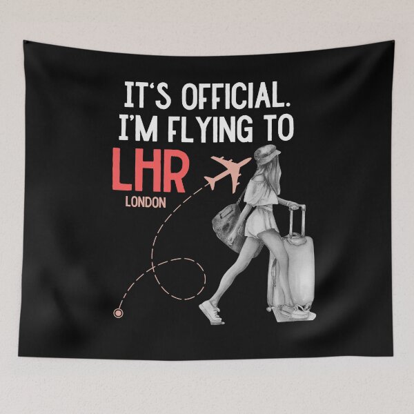 Item preview, It is official. Im flying to London LHR designed and sold by youraircraftart.