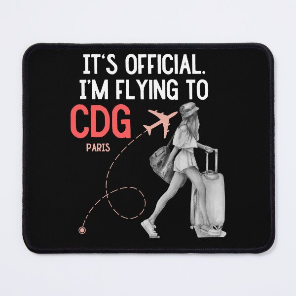 Item preview, It is official. Im flying to Paris CDG designed and sold by youraircraftart.