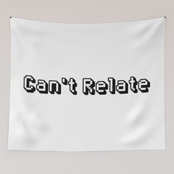 Item preview, Can't Relate designed and sold by 101univers.
