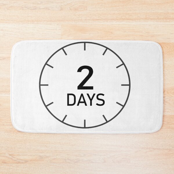 Item preview, 2 Days Sign designed and sold by wa2022.