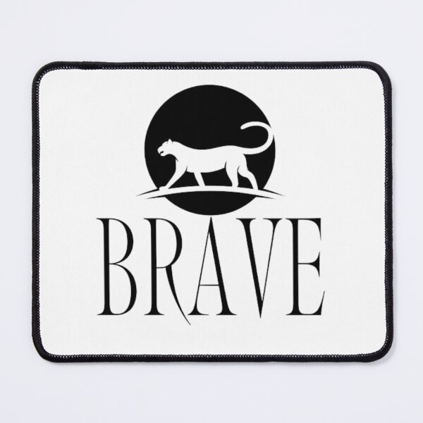 Item preview, Brave, Courageous, Fearless,Be brave,Inspiration designed and sold by kozlebozle007.