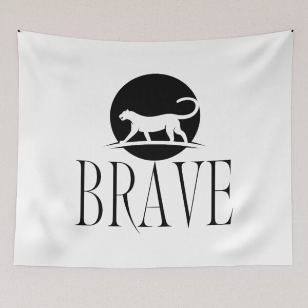 Item preview, Brave, Courageous, Fearless,Be brave,Inspiration designed and sold by kozlebozle007.