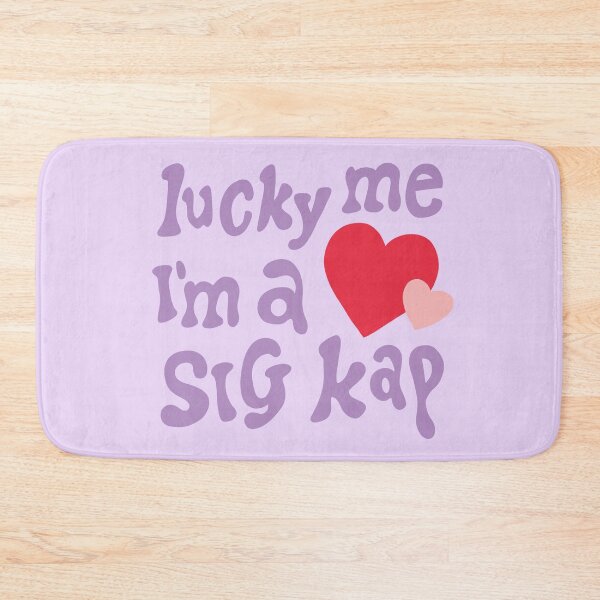 Item preview, Lucky Me Im A Sig Kap designed and sold by gdm123.