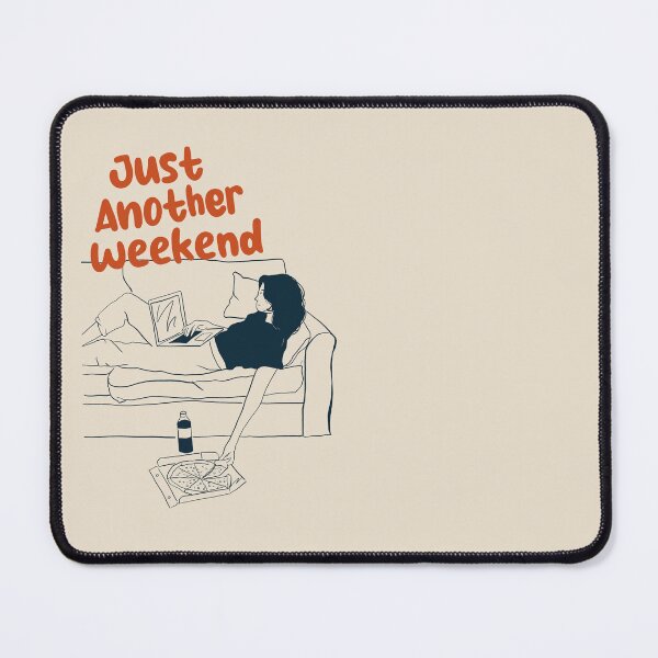 Item preview, Just Another Weekend designed and sold by ramblingkopi.