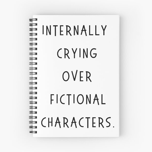 Item preview, Internally crying over fictional characters  designed and sold by InkWaveEmporium.
