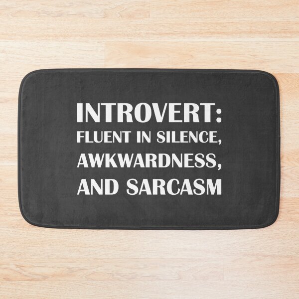 Item preview, Introvert: Fluent in Silence, Awkwardness, and Sarcasm - Introvert Joke designed and sold by introvertvibes.