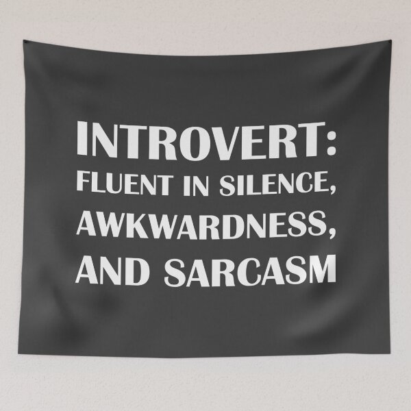 Item preview, Introvert: Fluent in Silence, Awkwardness, and Sarcasm - Introvert Joke designed and sold by introvertvibes.