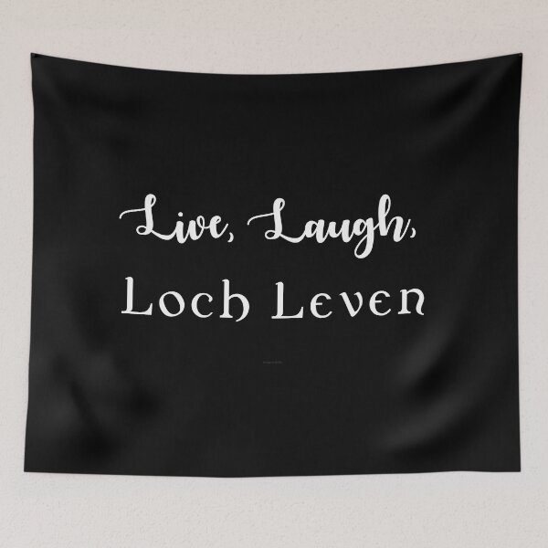 Item preview, Live, Laugh, Loch Leven designed and sold by Logo-A-GoGo.