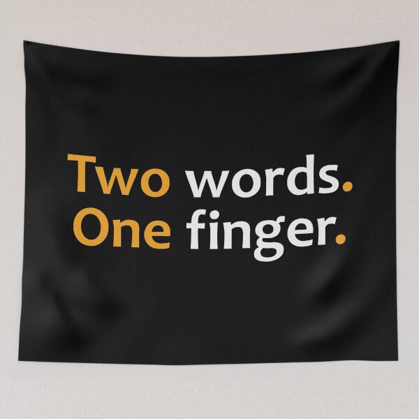 Item preview, Two words. One finger.  designed and sold by TheUrbanFusion.