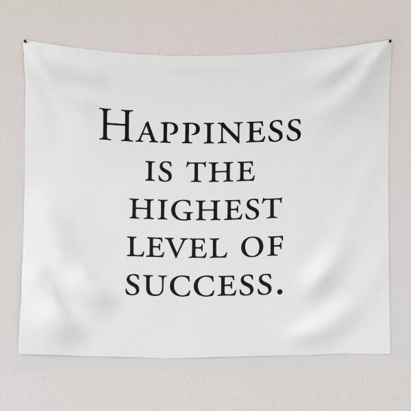 Item preview, Happiness is the highest level of success designed and sold by 101univers.
