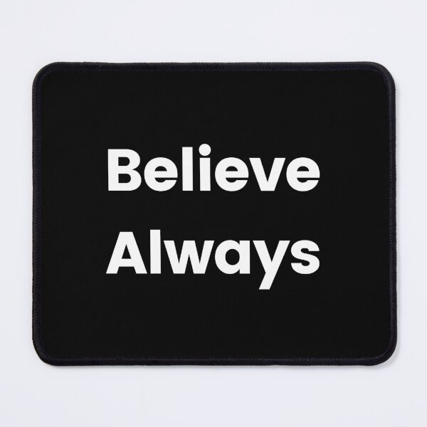 Item preview, Believe Always Motivational designed and sold by Fanny-Flip.