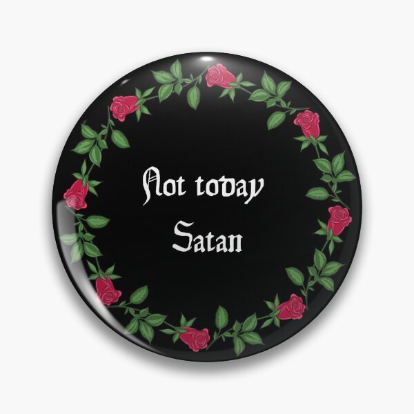 Item preview, Not Today Satan designed and sold by Booboolinas.