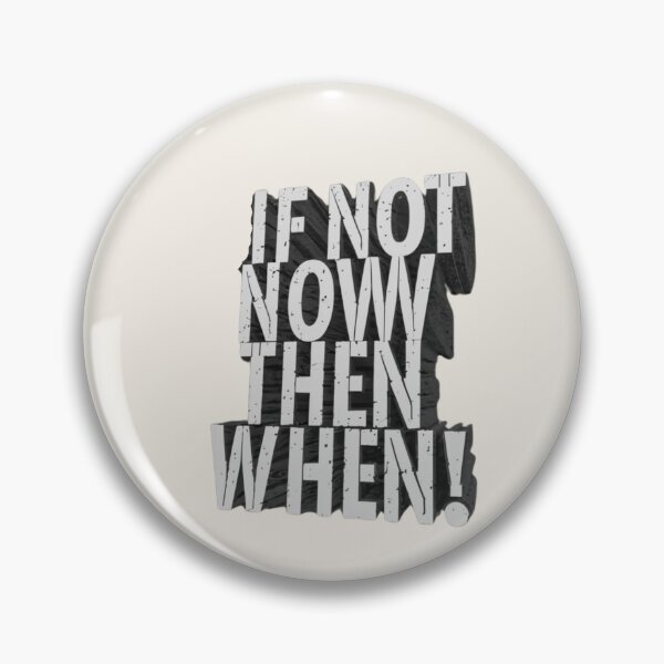 Item preview, Ifnot now then when designed and sold by Moris-shop.
