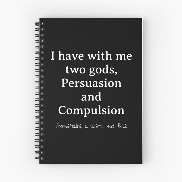 Item preview, Two Gods, Persuasion, Compulsion, Themistocles c. 528–462 B.C.E. designed and sold by RocketshipRetro.